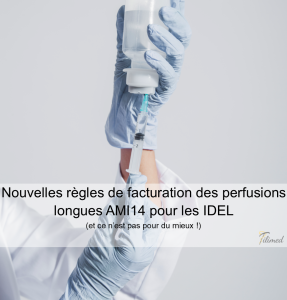 Lire la suite à propos de l’article Nouvelles règles de facturation des perfusions longues AMI 14 pour les IDEL